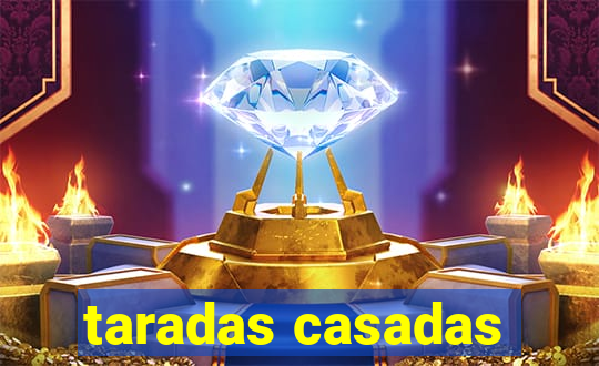 taradas casadas